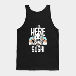 Just here for the sushi Tank Top